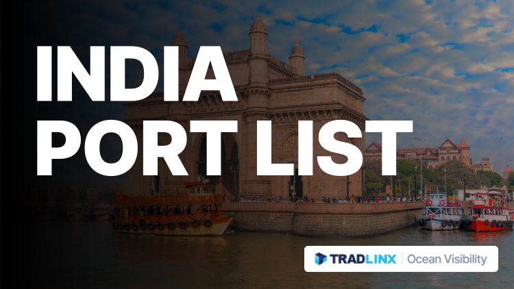 India Port List: Mundra, Nhava Sheva, Paradip, Deendayal, Visakhapatnam