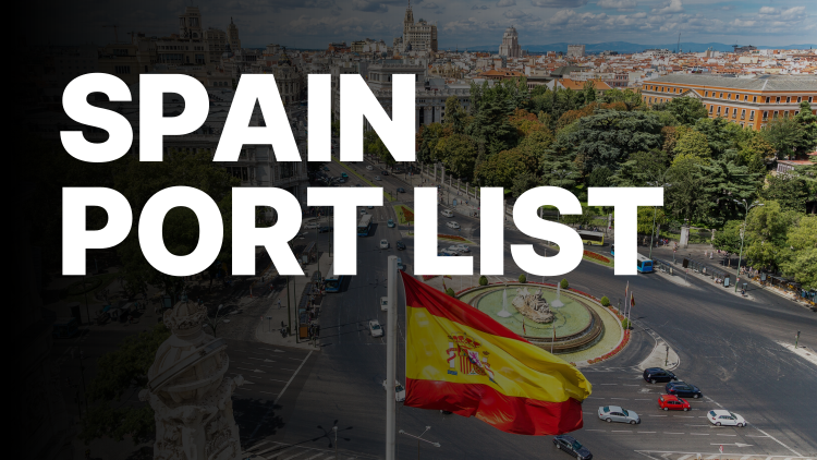 Spain Port List: Valencia, Algeciras, Barcelona, Bilbao, Las Palmas